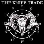 The Knife Trade : The Knife Trade